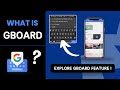 What is Gboard and Why Should You Use It ?