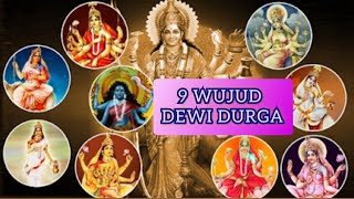 Nava Durga 9 Wujud Dewi Durga