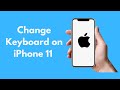 iPhone 11 : How to Change Keyboard on iPhone 11