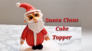 How To Make A Santa Claus Christmas Cake Topper #cake #fondanttopper #grinch