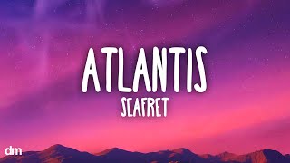 Seafret - Atlantis (Lyrics)