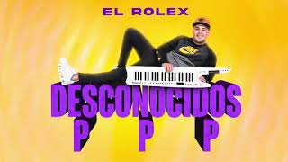 El Rolex - desconocidos / ppp