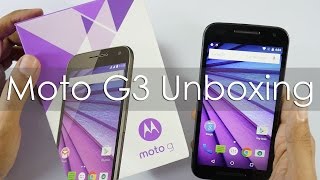 Moto G3 3rd Gen Unboxing \u0026 Hands On Overview