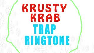 Latest iPhone Ringtone - Krusty Krab Trap Remix Ringtone