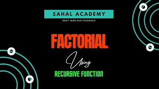 3. Factorial Using JAVASCRIPT RECURSIVE FUNCTION