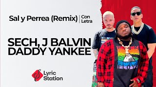 Sech, Daddy Yankee, J Balvin - Sal y Perrea (Remix) (Letra/Lyrics)