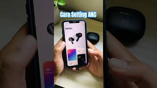 Setting ANC dan Equalizer di TWS KiiP DTS 8 #tws #earbuds #wirelessearbuds