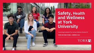 Pre-Arrival Webinar #3: Safety, Health, and Wellness at York University