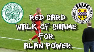 Celtic 6 - St Mirren 0 - Red Card Walk of Shame for Alan Power - 21 August 2021