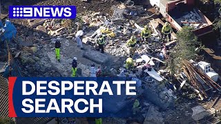 Desperate search for woman feared buried after house explosion | 9 News Australia