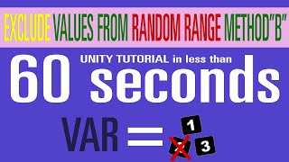 Unity Exclude values from Random Range Method "B"| Tutorial in less than 1 Minute
