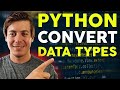 Convert Python Data Types in 20 Minutes: A Quick & Easy Guide