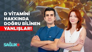 D Vitamini Eksikliği ve En Sık Yapılan Hatalar!