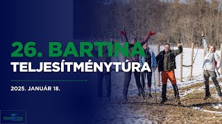 26. Bartina Teljesítménytúra - 2025. január 18.