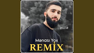 Mənası Yox (Remix)