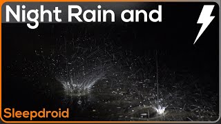 ► Heavy Night Rainfall and Thunderstorm Sounds for Sleeping~Close Raindrops, 10 hours. Hard (lluvia)