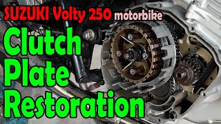 Suzuki volty 250 clutch plate restoration