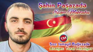 Şahin Paşazade - Esger Mektubu