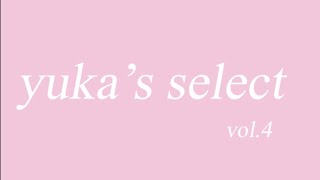 yuka’s select  vol.4