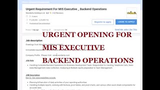 Urgent Requirement For MIS Executive   Backend Operations