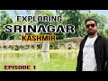 SRINAGAR || DARGAH HAZRATBAL || NISHAT GARDEN || EXPLORE || DAY 1…