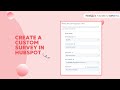 How to create a custom survey in HubSpot