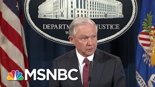 Justice Dept. Focused On President Donald Trump Agenda One Year Since Election | MSNBC
