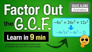 Factor Out the GREATEST COMMON FACTOR! 👈 | How to Use the GCF for Factoring Polynomials