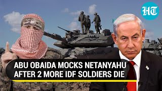 Hamas' Abu Obaida Mocks Netanyahu As Israel Army's Death Toll Rises In Rafah; Message On Gaza Truce