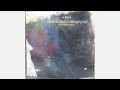 harlod budd u0026 brian eno the pearl stretched full album hq