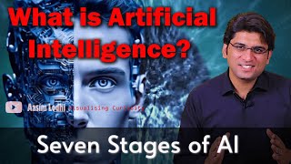 Future of AI and Humans? | 7 Stages of Artificial Intelligence | Aasim Lodhi | Visualizing Curiosity