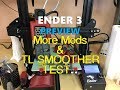 ENDER 3 PREVIEWS FOR MORE MODS AND TL SMOOTHER TEST