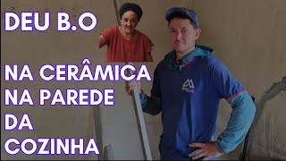 PAREDES DA COZINHA não tem jeito de colocar ceramica até o teto RELATÓRIO DE TERÇA FEIRA