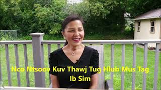 Nco Ntsoov Kuv Thawj Tug Hlub Mus Tag Ib Sim.  7/25/2024