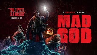 Mad God Is A Stop Motion MASTERPIECE