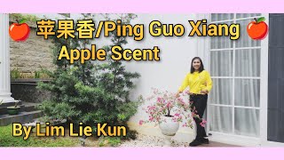 🍎苹果香🍎/Ping Guo Xiang/Apple Scent - LD || Demo \u0026 Count ||Beginner||Choreo : Heru Tian||By Lim Lie Kun