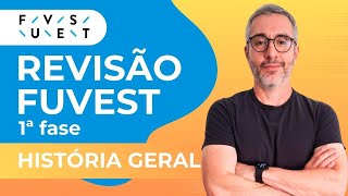 Vestibular da FUVEST: Revisão de História Geral