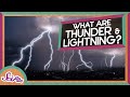 What Causes Thunder and Lightning? | Weather Science | SciShow Kids