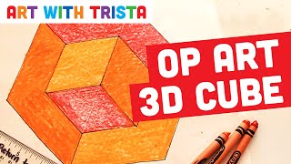 Op Art 3D Cube Art Tutorial - Art With Trista