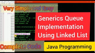 Generic Queue Implementation Using Linked List in java Programming Language (Data structure)