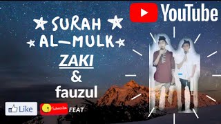 Surah Al mulk - (zaki ft fauzul)