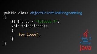 OOP With Java EP6 : For Loops