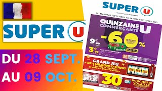 📢 SUPER U catalogue du 28 septembre au 9 octobre 2021 | Arrivage | FRANCE
