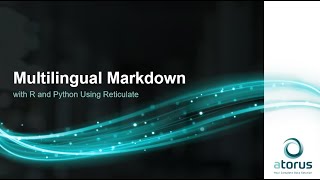 Multilingual Markdown with R and Python Using Reticulate