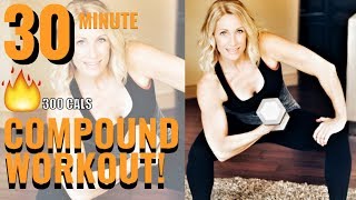 30 MINUTE COMPOUND WORKOUT | Quick Fat Burning Workout!