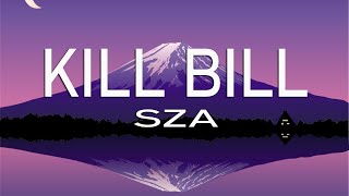 Download SZA - Kill Bill (Lyrics) mp3