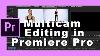 Multicam Editing in Premiere Pro Tutorial - Schneiden mit mehreren Kameras