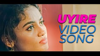 UYIRE - Video Song | Teju Ashwini, Agni, Vignesh Karthick & Pooja | Love Lives