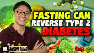 Fasting can reverse type2 diabetes | Jason Fung
