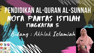 NOTA ISTILAH T5: BIDANG AKHLAK